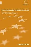 EU Foreign and Interior Policies: Cross-Pillar Politics and the Social Construction of Sovereignty