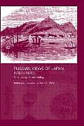 Russian Views of Japan, 1792-1913: An Anthology of Travel Writing