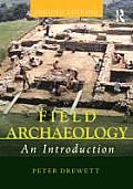 Field Archaeology An Introduction