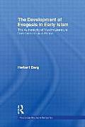 The Development of Exegesis in Early Islam: The Authenticity of Muslim Literature from the Formative Period