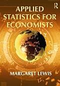 Applied Statistics for Economists