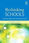 Rethinking Schools: Improved Educational Outcomes for All?