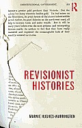 Revisionist Histories. Marnie Hughes-Warrington