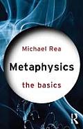 Metaphysics The Basics