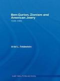 Ben-Gurion, Zionism and American Jewry: 1948 - 1963