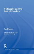 Philosophy and the Idea of Freedom