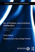 Ibn al-Haytham and Analytical Mathematics: A History of Arabic Sciences and Mathematics Volume 2