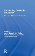 Fabricating Quality in Education: Data and Governance in Europe