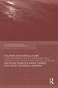 Tourism and Agriculture: New Geographies of Consumption, Production and Rural Restructuring