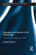 Migration and Security in the Global Age: Diaspora Communities and Conflict