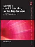 Schools and Schooling in the Digital Age: A Critical Analysis