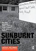 Sunburnt Cities The Great Recession Depopulation & Urban Planning in the American Sunbelt