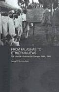 From Falashas to Ethiopian Jews: The External Influences for Change, c. 1860-1960