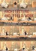 Architecture and Field/Work