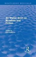 Sir Walter Scott on Novelists and Fiction (Routledge Revivals)