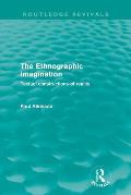 The Ethnographic Imagination (Routledge Revivals): Textual constructions of reality
