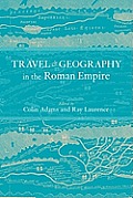 Travel and Geography in the Roman Empire