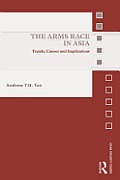The Arms Race in Asia: Trends, causes and implications