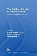 The Politics of Social Exclusion in India: Democracy at the Crossroads