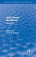 John Henry Muirhead (Routledge Revivals): Reflections