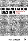 Organization Design Engaging with Change
