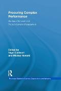 Procuring Complex Performance: Studies of Innovation in Product-Service Management