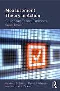 Measurement Theory In Action Case Studies & Exercises Case Studies & Exercises Second Edition