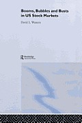 Booms, Bubbles and Busts in US Stock Markets