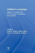 Children's Language: Volume 11: Interactional Contributions To Language Development
