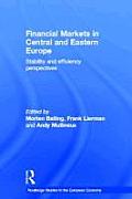 Financial Markets in Central and Eastern Europe: Stability and Efficiency