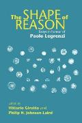The Shape of Reason: Essays in Honour of Paolo Legrenzi