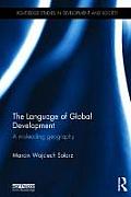 The Language of Global Development: A Misleading Geography