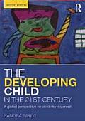 The Developing Child in the 21st Century: A global perspective on child development
