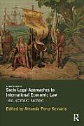 Socio-Legal Approaches to International Economic Law: Text, Context, Subtext