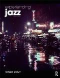 Experiencing Jazz, Second Edition: Book and Online Access to Music Pack