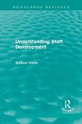 Understanding Staff Development (Routledge Revivals)