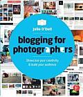 Blogging for Photographers Showcase Your Creativity & Build Your Audience
