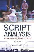 Script Analysis For Actors Directors & Designers