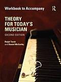 Theory For Todays Musician Workbook