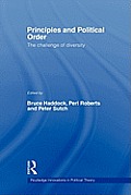 Principles and Political Order: The Challenge of Diversity