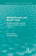 Multinationals and World Trade: Vertical Integration and the Division of Labour in World Industries