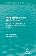 Multinationals and World Trade (Routledge Revivals): Vertical Integration and the Division of Labour in World Industries