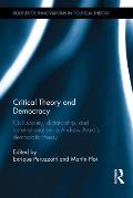 Critical Theory and Democracy: Civil Society, Dictatorship, and Constitutionalism in Andrew Arato's Democratic Theory