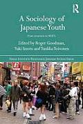 A Sociology of Japanese Youth: From Returnees to NEETs