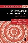 Understanding Global Sexualities: New Frontiers