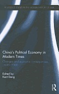 China's Political Economy in Modern Times: Changes and Economic Consequences, 1800-2000