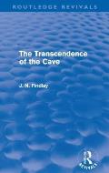 The Transcendence of the Cave (Routledge Revivals): Sequel to the Discipline of the Cave