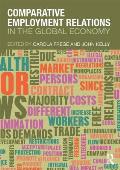 Comparative Employment Relations In The Global Economy
