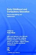 Early Childhood and Compulsory Education: Reconceptualising the Relationship