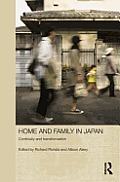 Home and Family in Japan: Continuity and Transformation